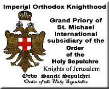 Grand Priori of the Byzantine Order of the Holy Sepulchre